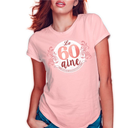 TEE SHIRT- La 60 aine rose...